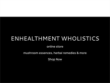 Tablet Screenshot of enhealthmentwholistics.com